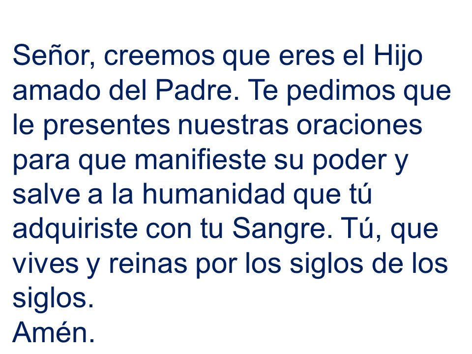 Señor, creemos que eres el Hijo amado del Padre
