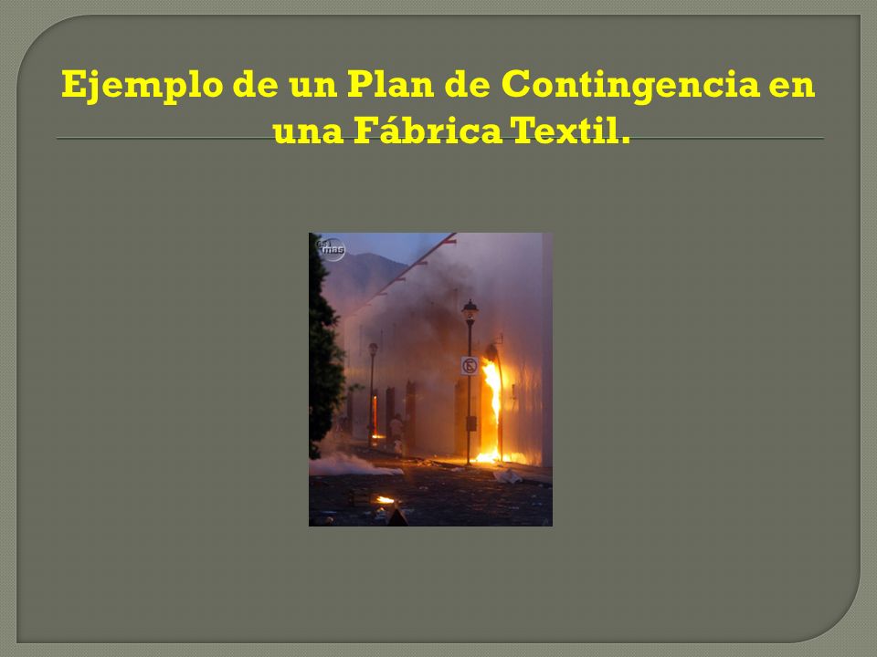 Ejemplo de un Plan de Contingencia en una Fábrica Textil.