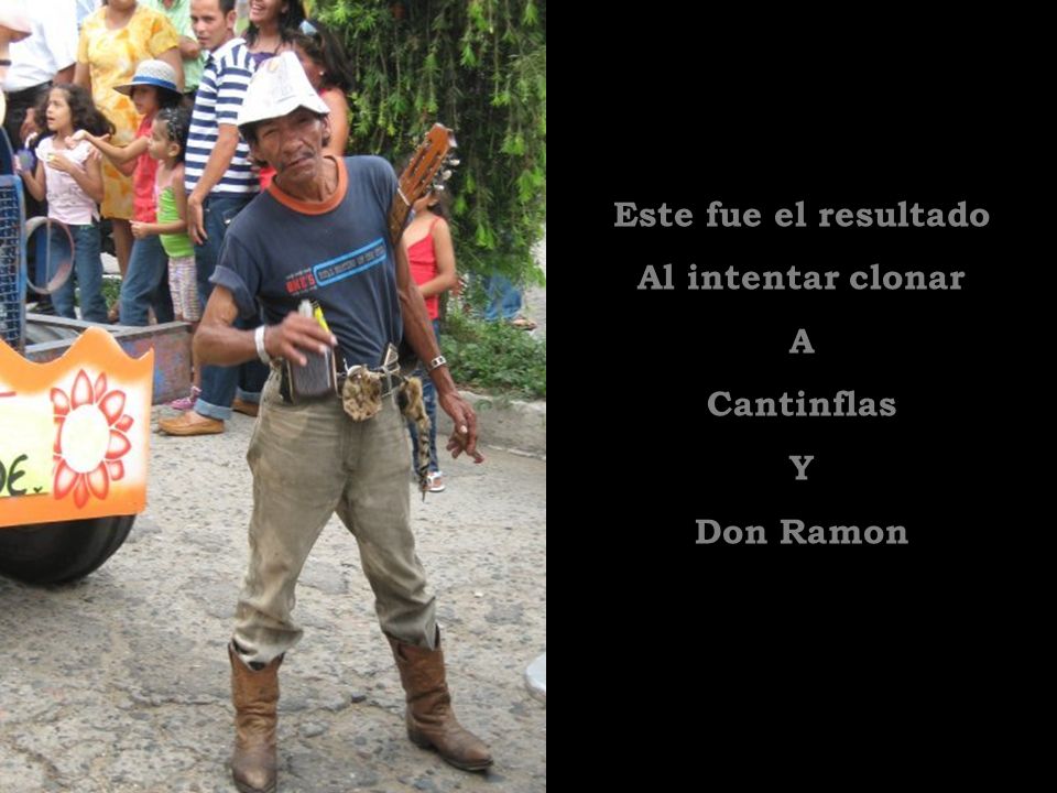 Este fue el resultado Al intentar clonar A Cantinflas Y Don Ramon