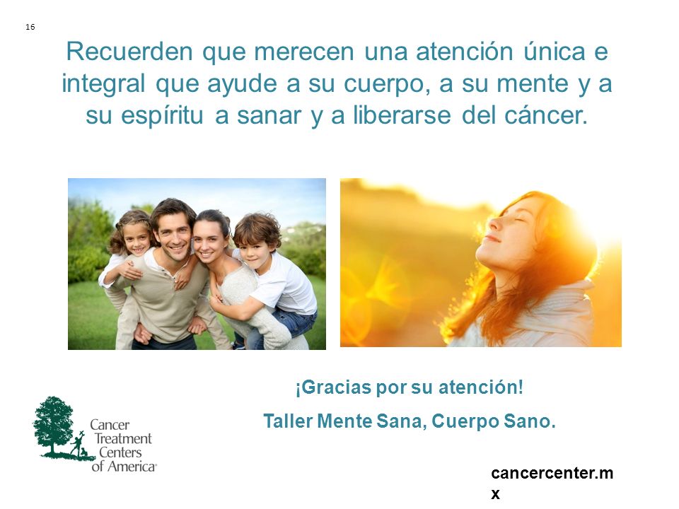 ¡Gracias por su atención! Taller Mente Sana, Cuerpo Sano.