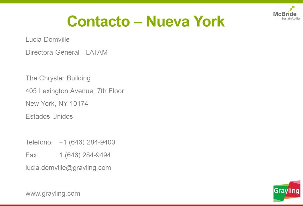 Contacto – Nueva York Lucia Domville Directora General - LATAM
