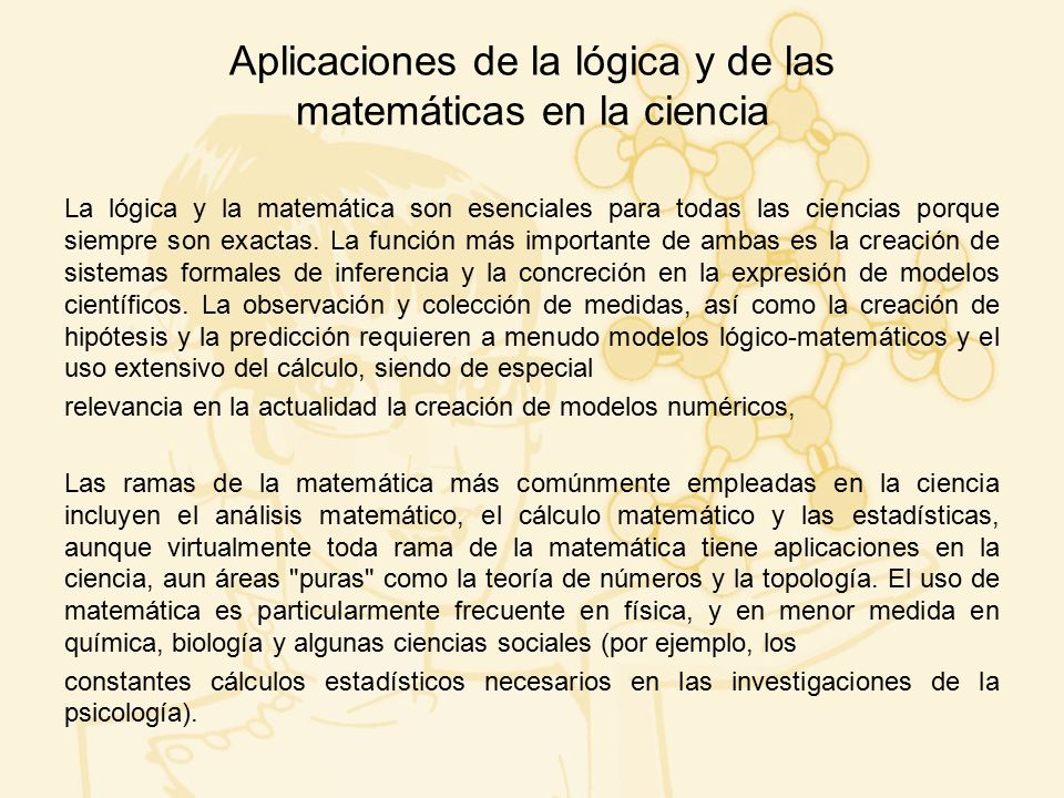 Aplicaciones de la lógica y de las matemáticas en la ciencia