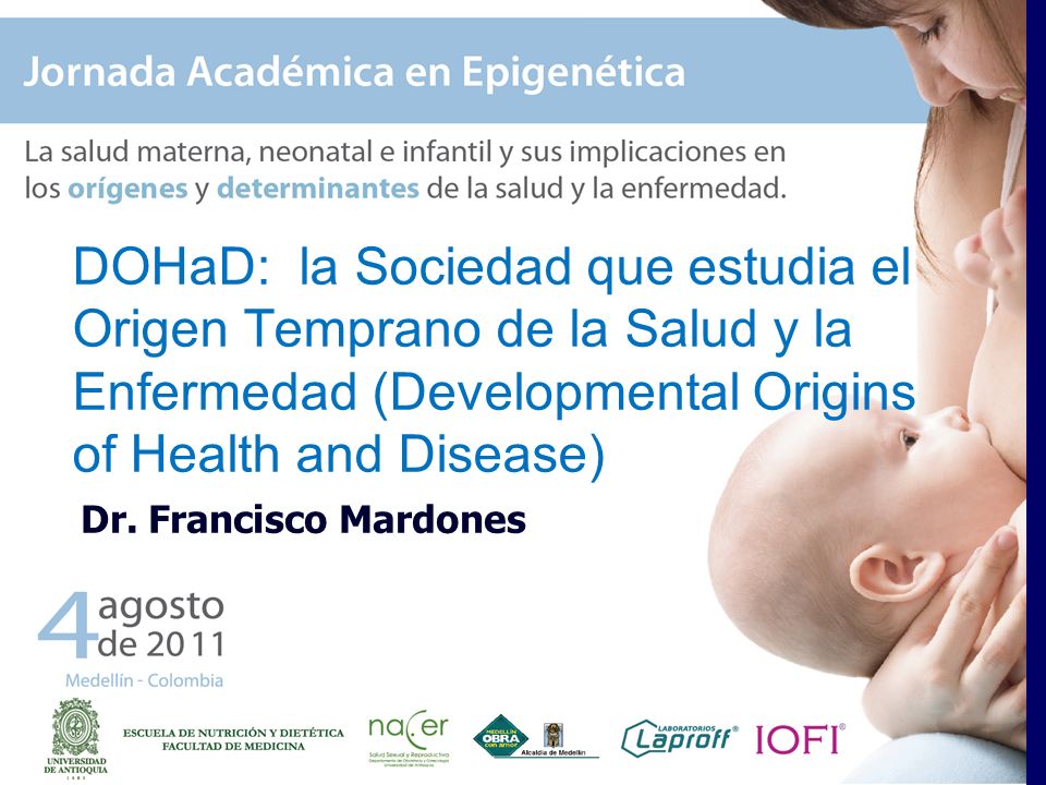DOHaD: la Sociedad que estudia el Origen Temprano de la Salud y la Enfermedad (Developmental Origins of Health and Disease)