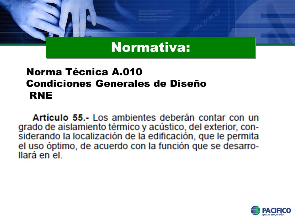 Normativa: Norma Técnica A.010 Condiciones Generales de Diseño RNE