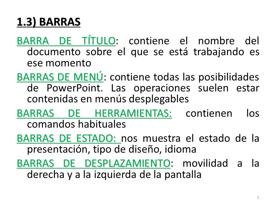 1.3) BARRAS BARRA DE TÍTULO: contiene el nombre del documento sobre el que se está trabajando es ese momento.