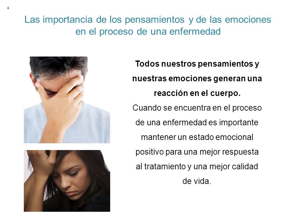 4 Las importancia de los pensamientos y de las emociones en el proceso de una enfermedad.