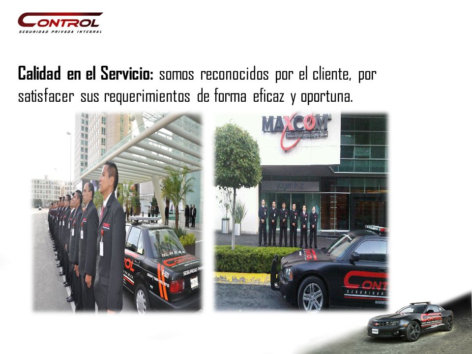 Calidad en el Servicio: somos reconocidos por el cliente, por satisfacer sus requerimientos de forma eficaz y oportuna.