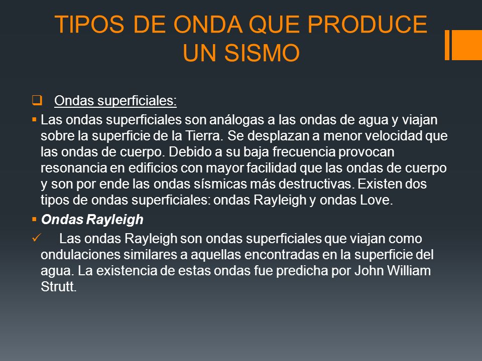 TIPOS DE ONDA QUE PRODUCE UN SISMO