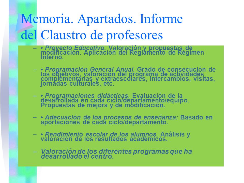 Memoria. Apartados. Informe del Claustro de profesores