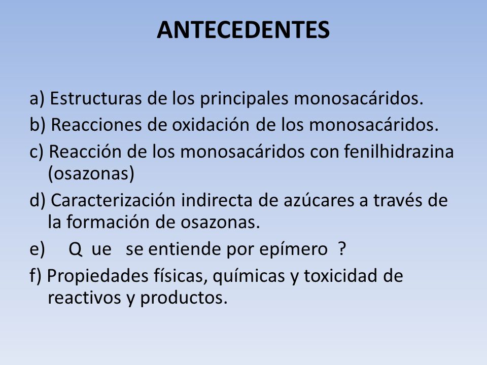 ANTECEDENTES a) Estructuras de los principales monosacáridos.