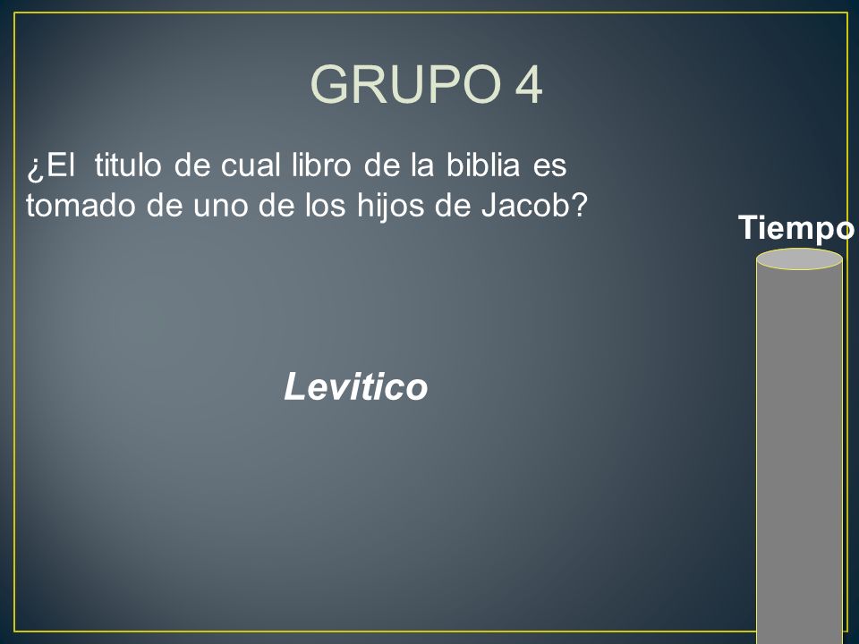 GRUPO 4 ¿El titulo de cual libro de la biblia es tomado de uno de los hijos de Jacob.