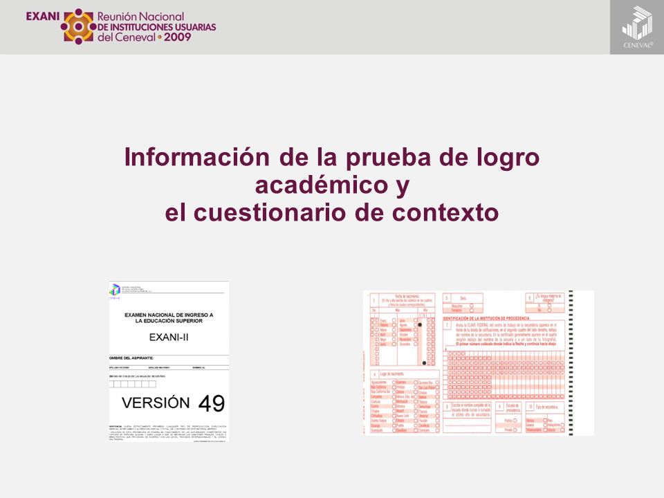Información de la prueba de logro académico y el cuestionario de contexto