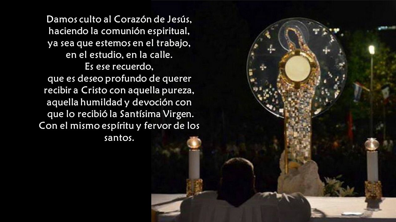 Damos culto al Corazón de Jesús, haciendo la comunión espiritual,