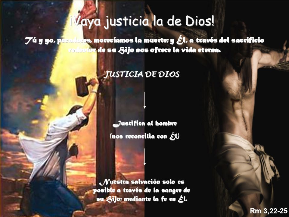 ¡Vaya justicia la de Dios!