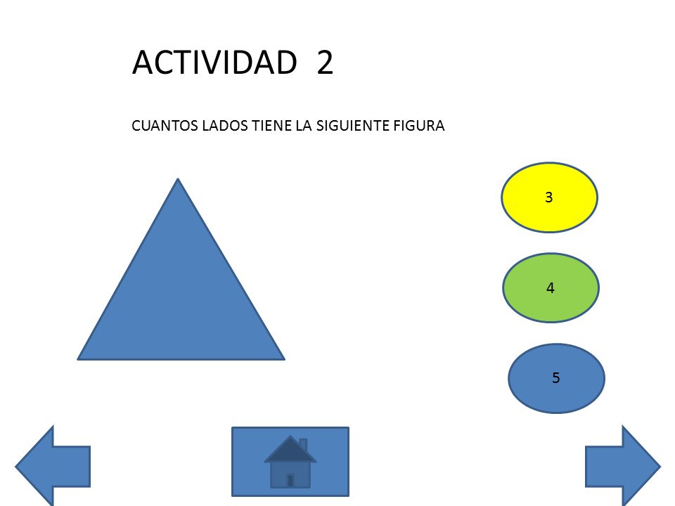 ACTIVIDAD 2 CUANTOS LADOS TIENE LA SIGUIENTE FIGURA 3 4 5