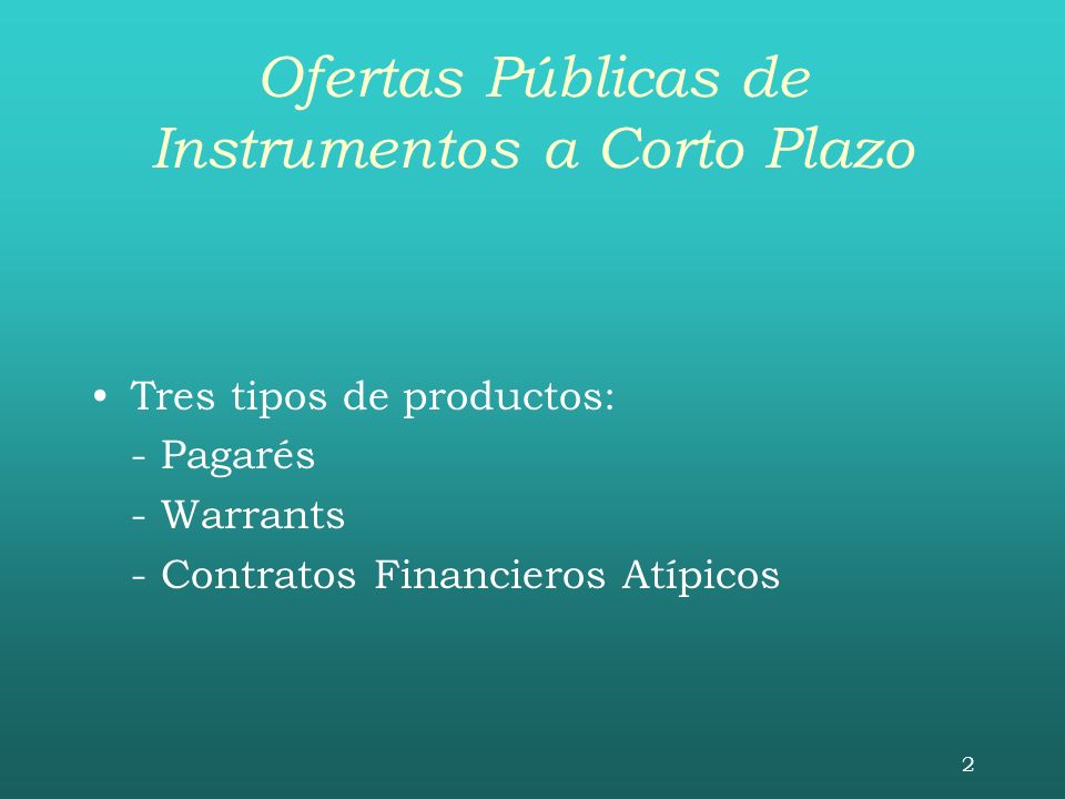 Ofertas Públicas de Instrumentos a Corto Plazo