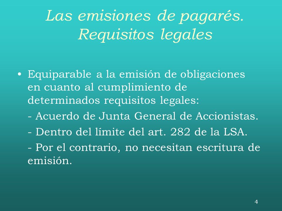 Las emisiones de pagarés. Requisitos legales