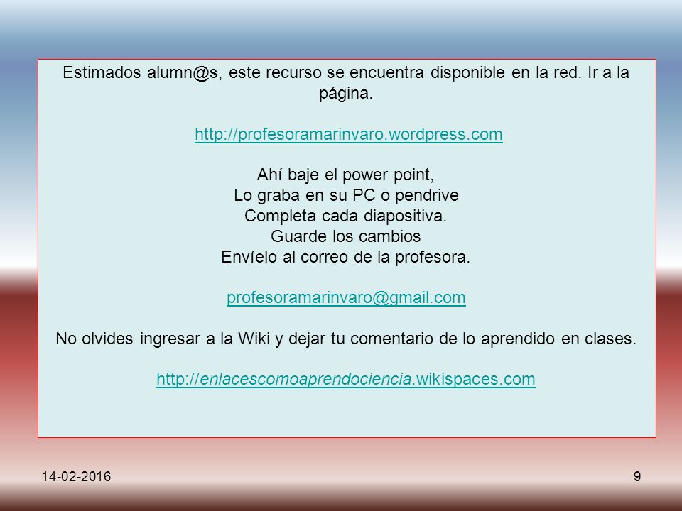 Lo graba en su PC o pendrive Completa cada diapositiva.