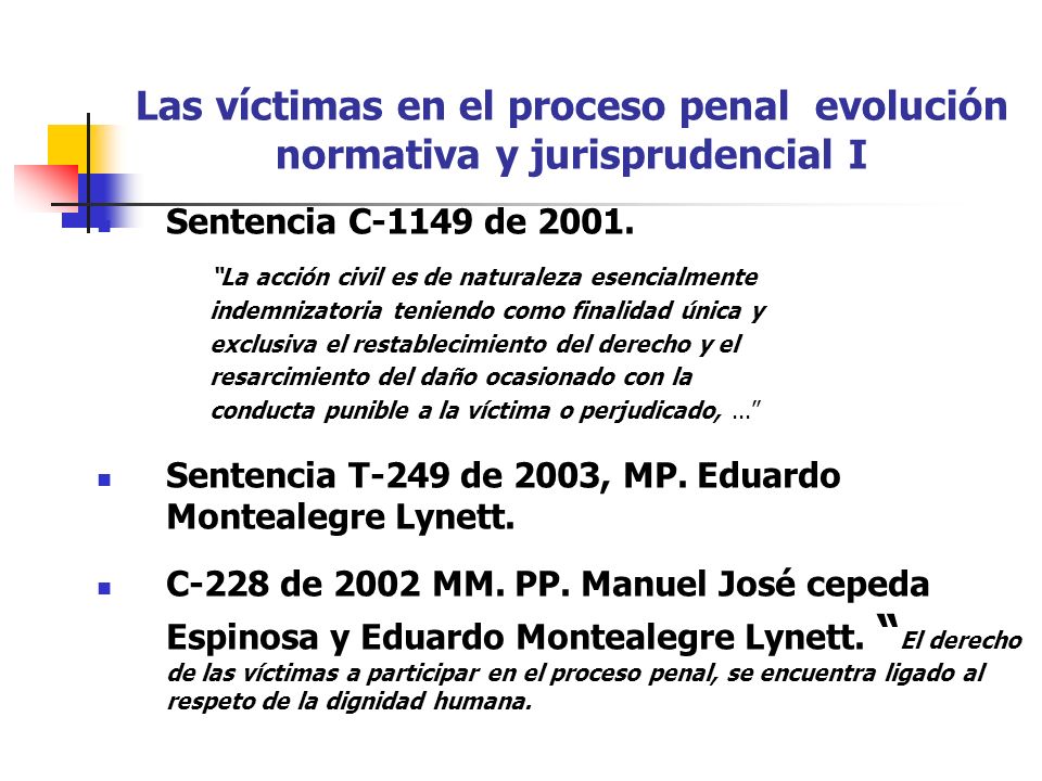 Las víctimas en el proceso penal evolución normativa y jurisprudencial I