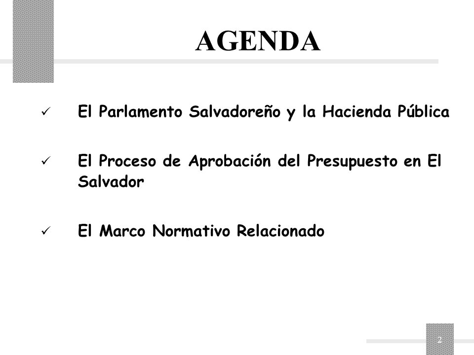 AGENDA El Parlamento Salvadoreño y la Hacienda Pública
