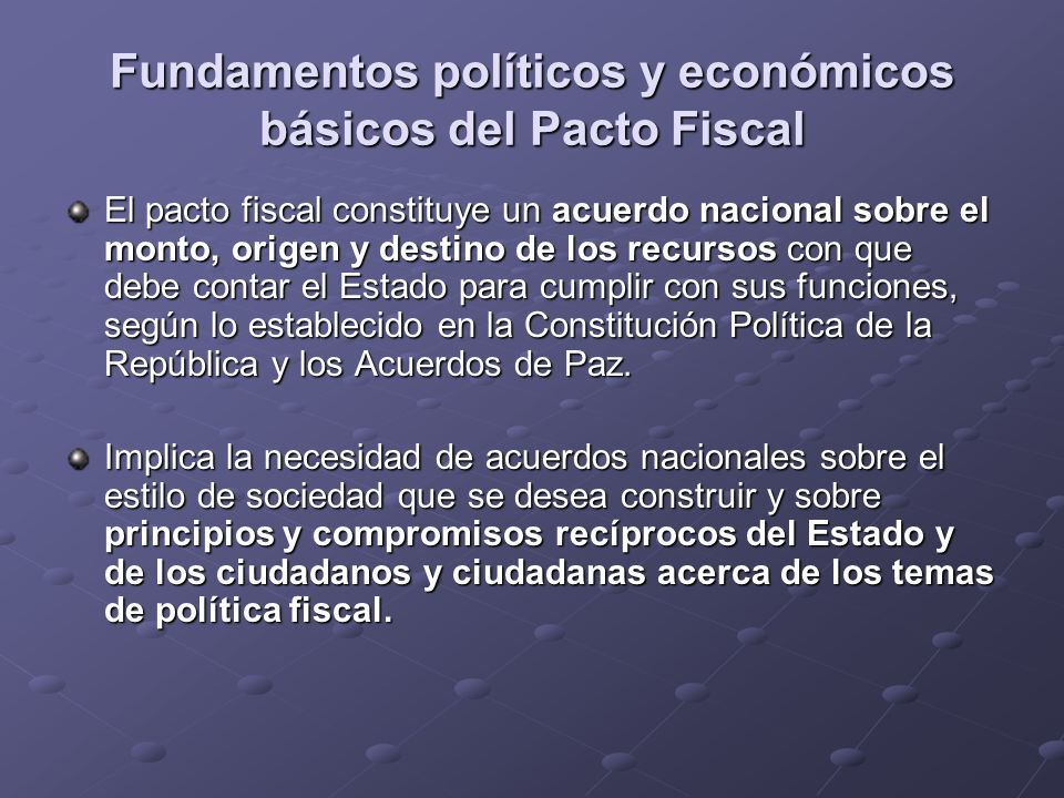 Fundamentos políticos y económicos básicos del Pacto Fiscal