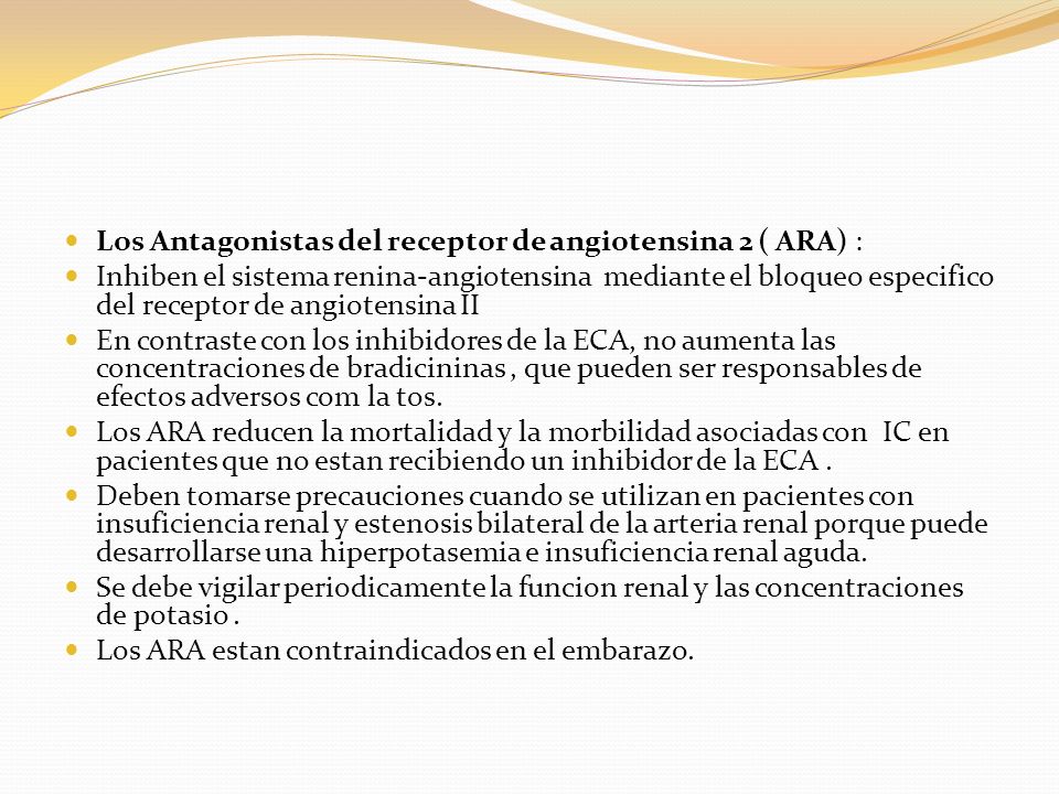 Los Antagonistas del receptor de angiotensina 2 ( ARA) :