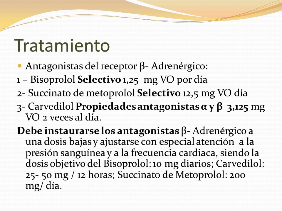 Tratamiento Antagonistas del receptor β- Adrenérgico: