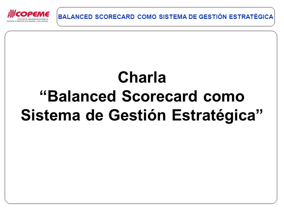 Balanced Scorecard como Sistema de Gestión Estratégica