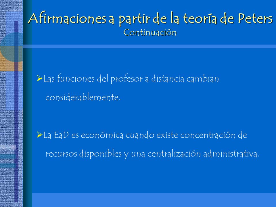 Afirmaciones a partir de la teoría de Peters Continuación