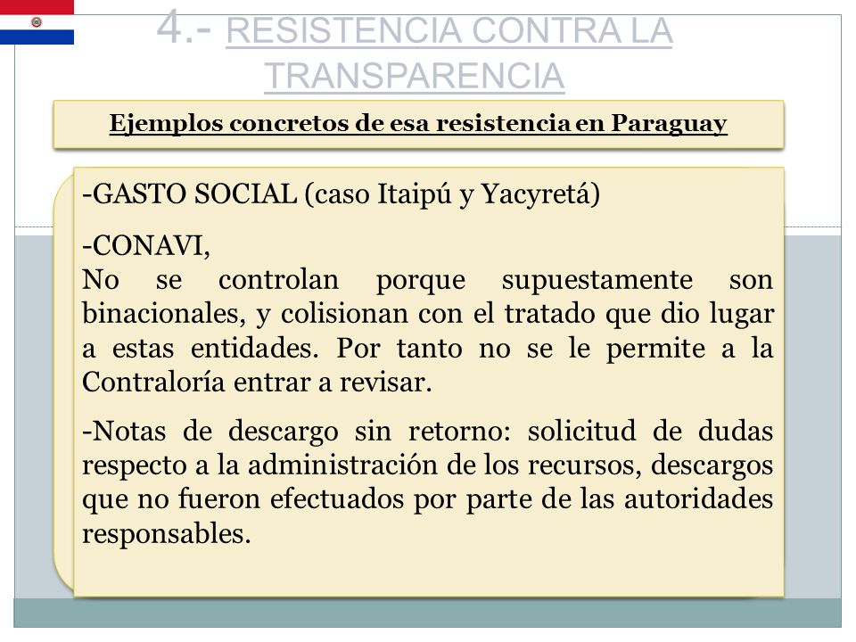 4.- RESISTENCIA CONTRA LA TRANSPARENCIA