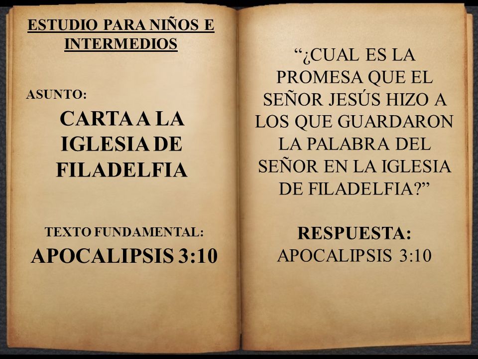 ESTUDIO PARA NIÑOS E INTERMEDIOS CARTA A LA IGLESIA DE FILADELFIA