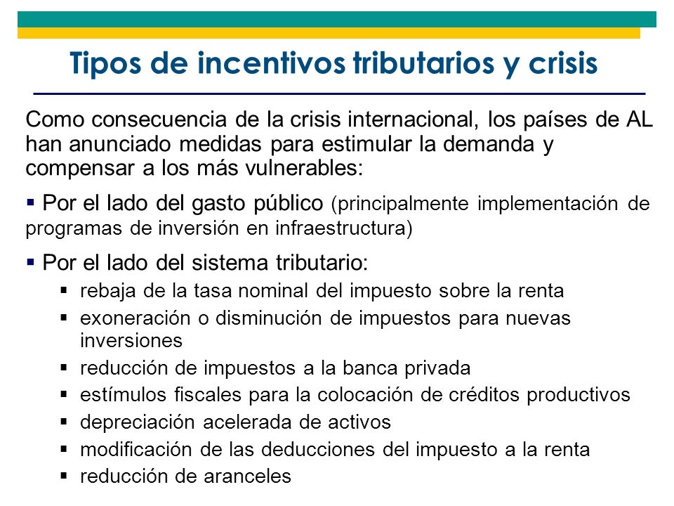 Tipos de incentivos tributarios y crisis