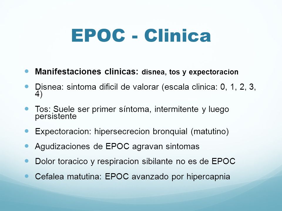 EPOC - Clinica Manifestaciones clinicas: disnea, tos y expectoracion