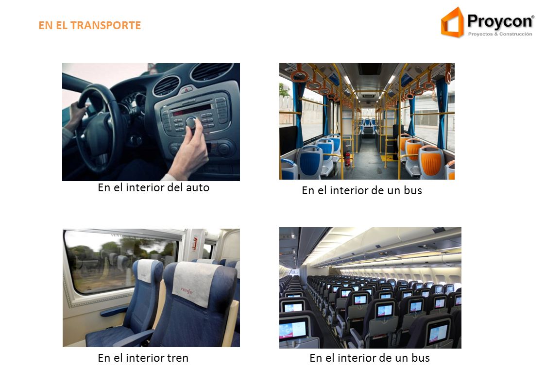 EN EL TRANSPORTE En el interior del auto. En el interior de un bus.