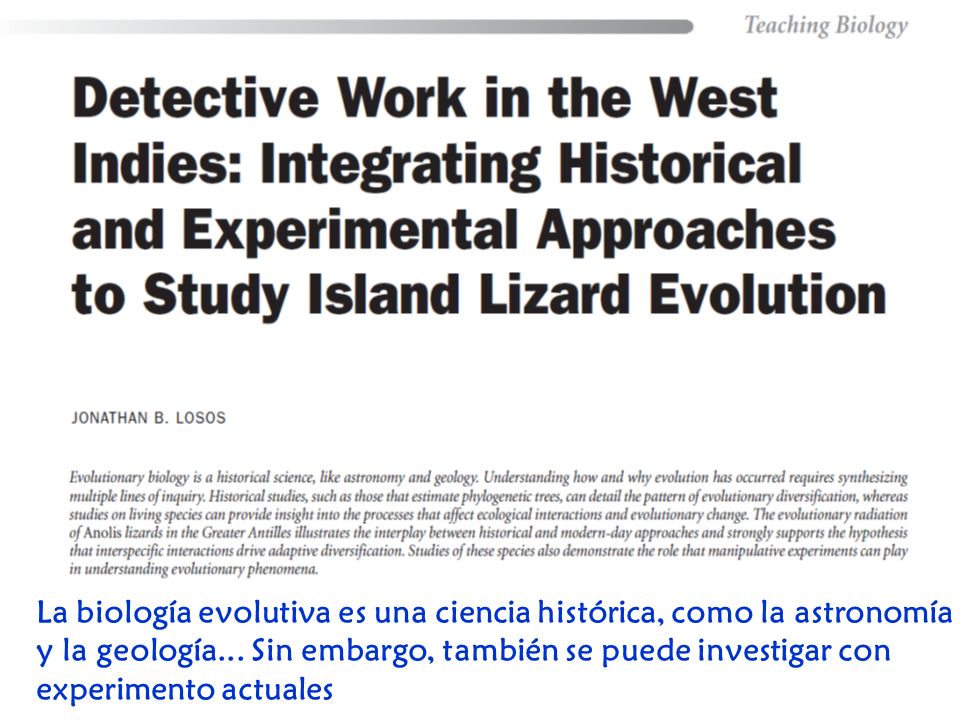 La biología evolutiva es una ciencia histórica, como la astronomía