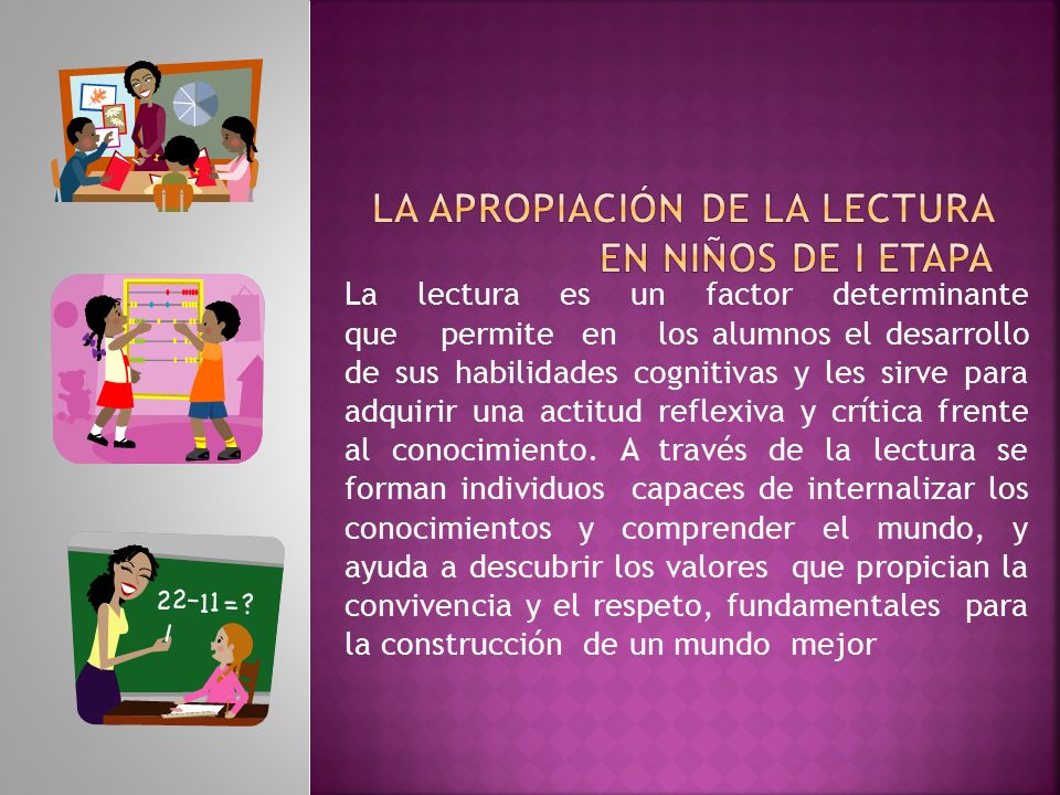 LA APROPIACIÓN DE LA LECTURA EN NIÑOS DE I ETAPA