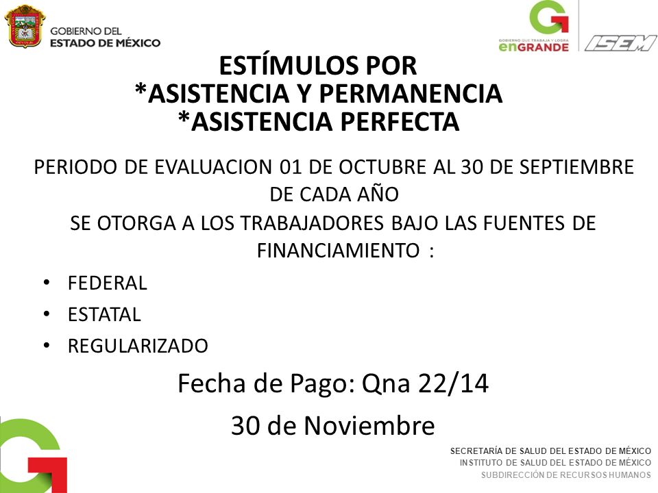PERIODO DE EVALUACION 01 DE OCTUBRE AL 30 DE SEPTIEMBRE DE CADA AÑO