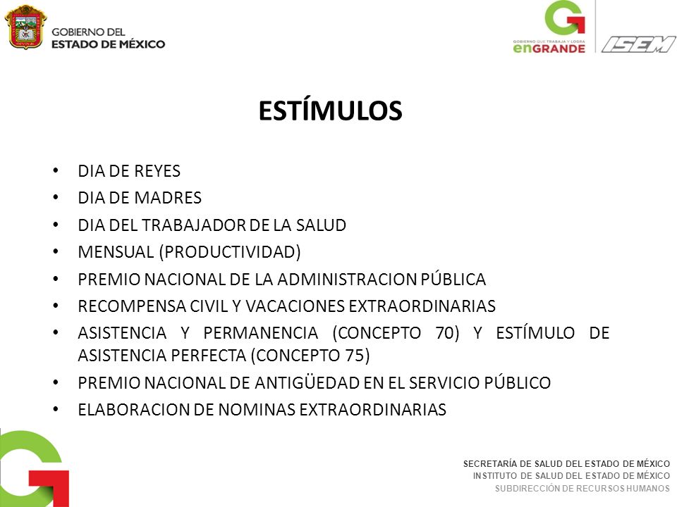 ESTÍMULOS DIA DE REYES DIA DE MADRES DIA DEL TRABAJADOR DE LA SALUD