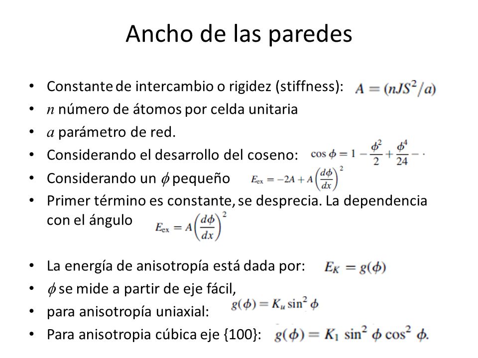 Ancho de las paredes Constante de intercambio o rigidez (stiffness):