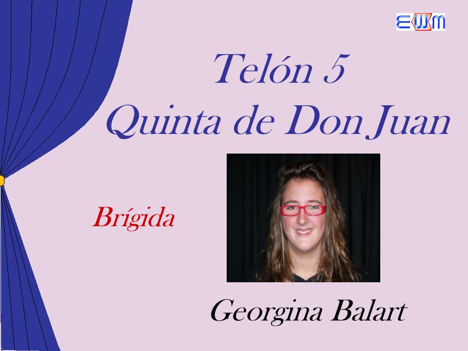 Telón 5 Quinta de Don Juan