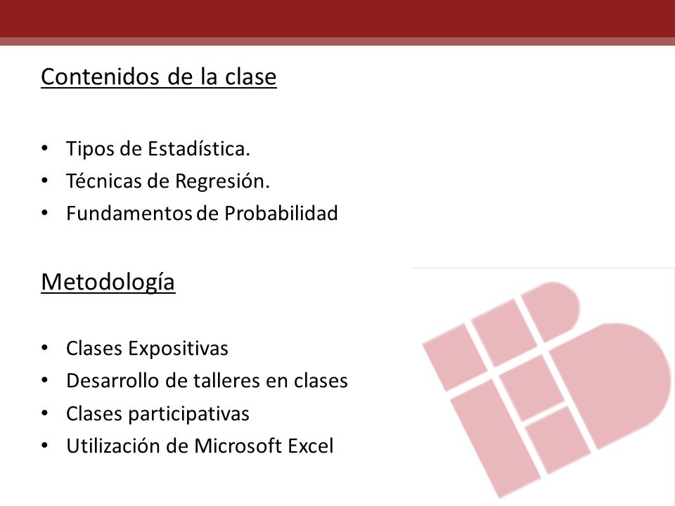 Contenidos de la clase Metodología Tipos de Estadística.