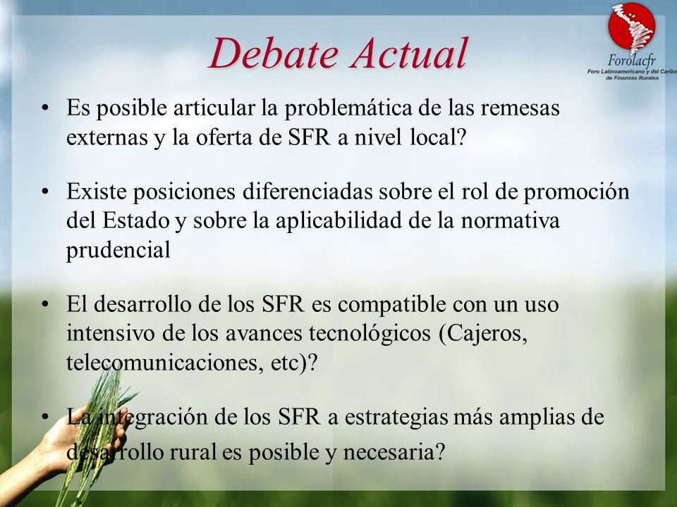Debate Actual Es posible articular la problemática de las remesas externas y la oferta de SFR a nivel local