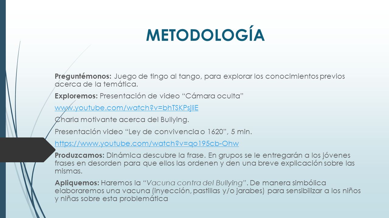 METODOLOGÍA Preguntémonos: Juego de tingo al tango, para explorar los conocimientos previos acerca de la temática.