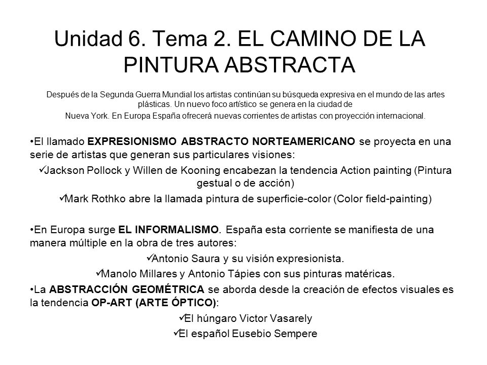 Unidad 6. Tema 2. EL CAMINO DE LA PINTURA ABSTRACTA