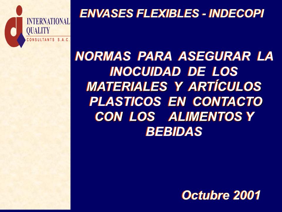 NORMAS PARA ASEGURAR LA INOCUIDAD DE LOS MATERIALES Y ARTÍCULOS