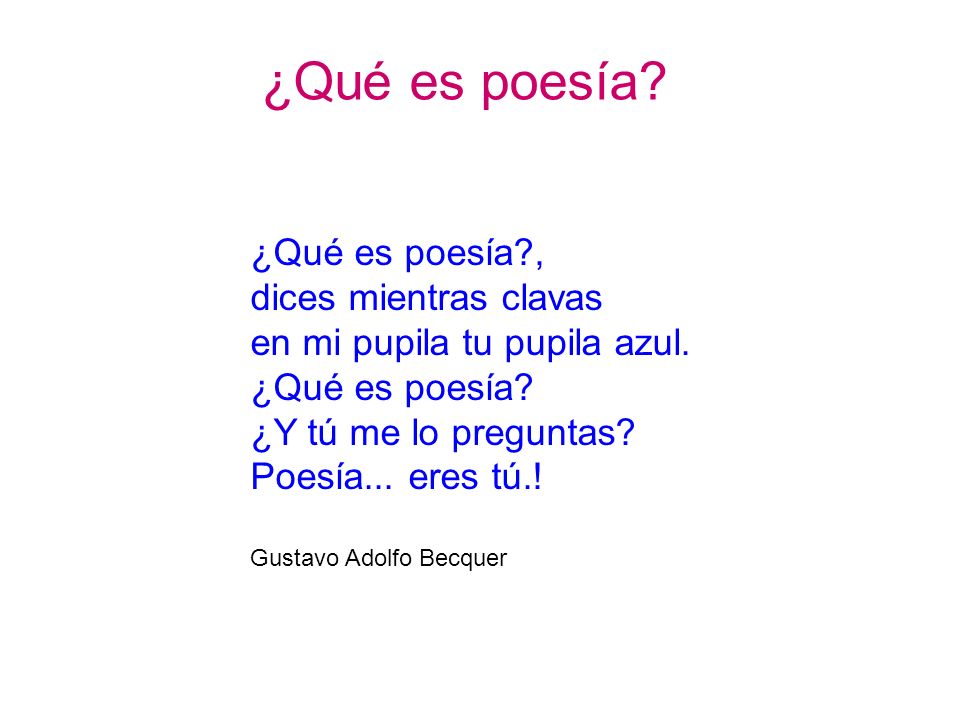 ¿Qué es poesía ¿Qué es poesía , dices mientras clavas