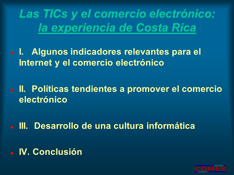 Las TICs y el comercio electrónico: la experiencia de Costa Rica