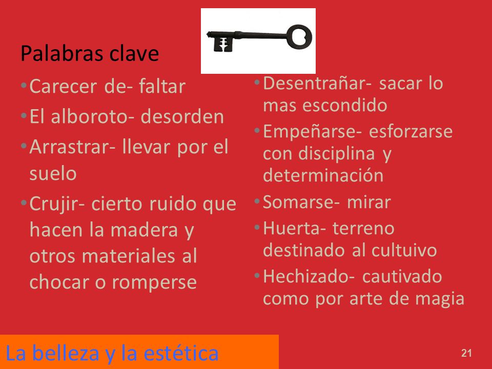 Palabras clave La belleza y la estética Carecer de- faltar