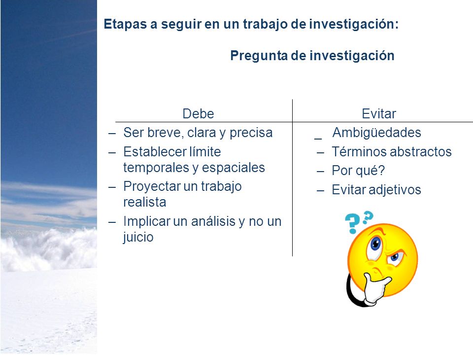 Etapas a seguir en un trabajo de investigación: Pregunta de investigación