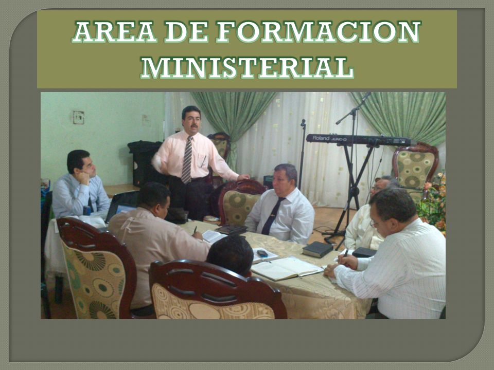 AREA DE FORMACION MINISTERIAL